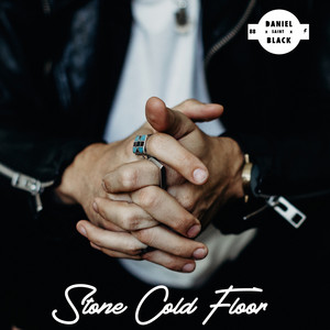 Stone Cold Floor - DANIEL SAINT BLACK | Song Album Cover Artwork