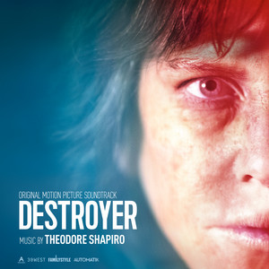 Destroyer (Original Motion Picture Soundtrack) - Album Cover