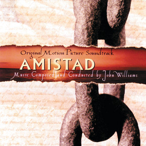 Dry Your Tears, Afrika - Amistad/Soundtrack Version - John Williams | Song Album Cover Artwork