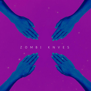 Never Seen This - Zombi Knves | Song Album Cover Artwork