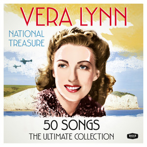 (There'll Be Bluebirds Over) The White Cliffs of Dover - Vera Lynn | Song Album Cover Artwork