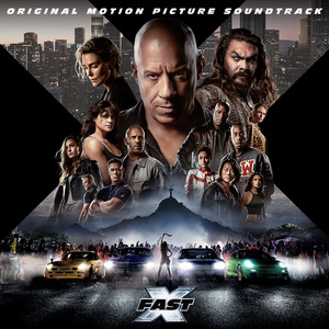 FAST X (Original Motion Picture Soundtrack) - Album Cover