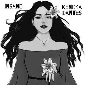 Insane - Kendra Dantes | Song Album Cover Artwork
