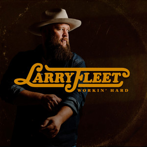 Best That I Got - Larry Fleet | Song Album Cover Artwork