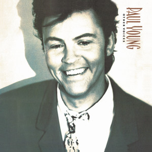 Oh Girl - Paul Young | Song Album Cover Artwork
