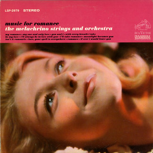 Isn't It Romantic - The Melachrino Strings and Orchestra