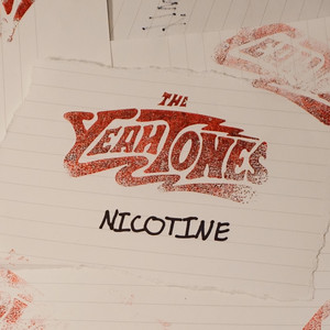 Nicotine - The YeahTones | Song Album Cover Artwork