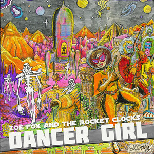 Dancer Girl - Zoë Fox and the Rocket Clocks | Song Album Cover Artwork