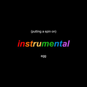 listen before i go - instrumental - Egg | Song Album Cover Artwork