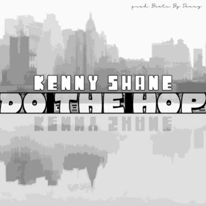 Do the Hop - Kenny Shane | Song Album Cover Artwork