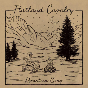 Mountain Song Flatland Cavalry | Album Cover