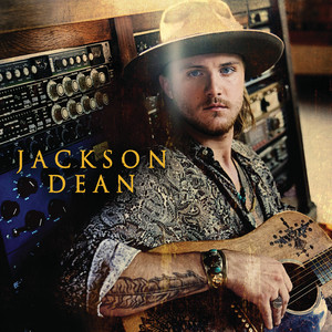 Don’t Come Lookin’ Jackson Dean | Album Cover