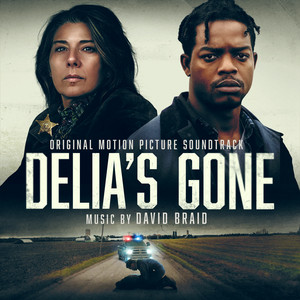 Delia's Gone (Original Motion Picture Soundtrack) - Album Cover