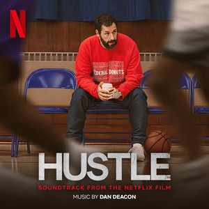 Hustle (Soundtrack From The Netflix Film) - Album Cover
