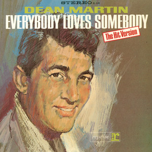 Everybody Loves Somebody - Dean Martin | Song Album Cover Artwork