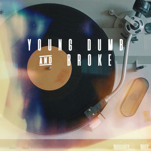Young Dumb & Broke - SWELLS | Song Album Cover Artwork