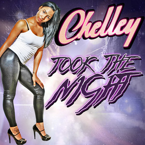 Took The Night - Chelley | Song Album Cover Artwork