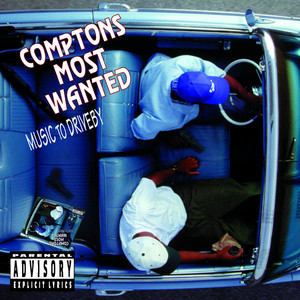 Hood Took Me Under - Compton's Most Wanted | Song Album Cover Artwork