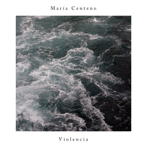Violencia II - María Centeno