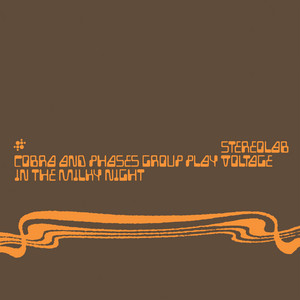 Come And Play In The Milky Night Stereolab | Album Cover