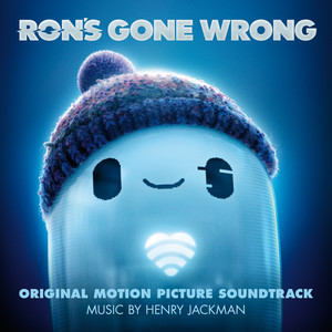 Ron's Gone Wrong (Original Motion Picture Soundtrack) - Album Cover