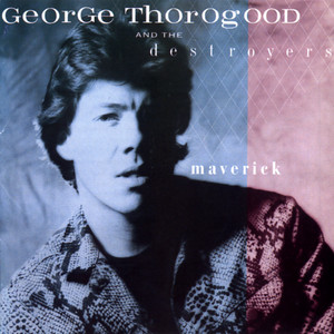 I Drink Alone - George Thorogood & The Destroyers | Song Album Cover Artwork