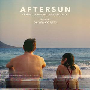 Aftersun (Original Motion Picture Soundtrack) - Album Cover