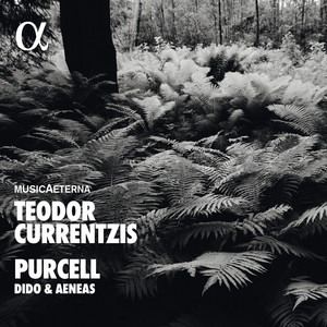 Dido & Aeneas, Act III, Z. 626: X. Dido's Lament - MusicAeterna, Teodor Currentzis & Simone Kermes | Song Album Cover Artwork