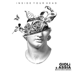 Inside Your Head - Giolì & Assia