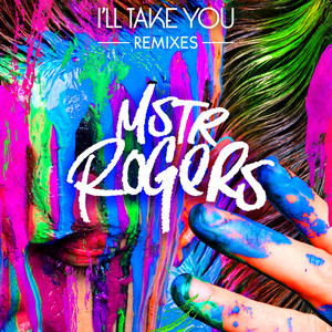I'll Take You - Jenaux Remix - MSTR ROGERS | Song Album Cover Artwork
