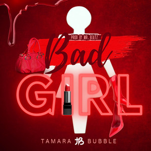 Bad Girl - Tamara Bubble | Song Album Cover Artwork