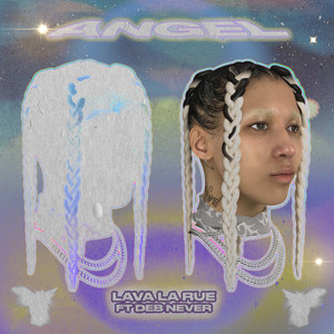 Angel (feat. Deb Never) - Lava La Rue | Song Album Cover Artwork