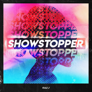 Showstopper - Kali J | Song Album Cover Artwork