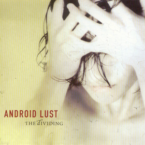 The Want - Android Lust