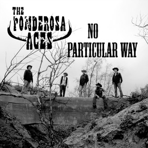 Gotta Keep Truckin' - The Ponderosa Aces | Song Album Cover Artwork