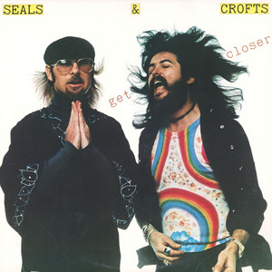 Get Closer - Seals and Crofts | Song Album Cover Artwork
