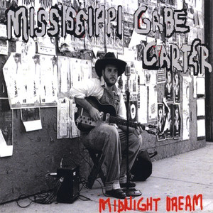 Midnight Dream - Mississippi Gabe Carter | Song Album Cover Artwork