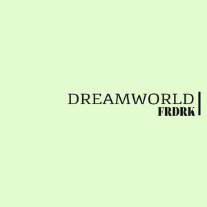 Dreamworld - Radio Edit - Frdrk | Song Album Cover Artwork
