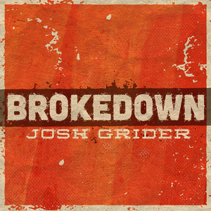 The Way I Used to (feat. Walt Wilkins) - Josh Grider | Song Album Cover Artwork