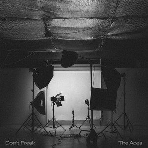 Don't Freak - The Aces | Song Album Cover Artwork