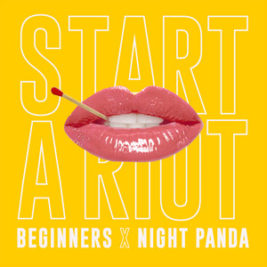 Start A Riot - BEGINNERS | Song Album Cover Artwork