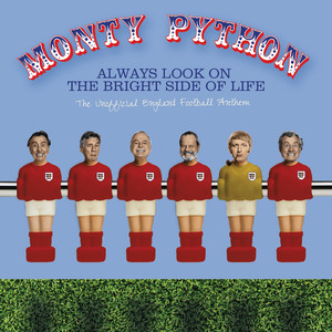 Always Look On The Bright Side Of Life - The Unofficial England Football Anthem - Monty Python | Song Album Cover Artwork