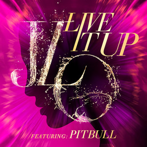 Live It Up - Jennifer Lopez | Song Album Cover Artwork