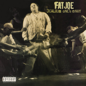 Envy - Fat Joe | Song Album Cover Artwork