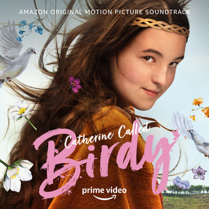Catherine Called Birdy (Amazon Original Motion Picture Soundtrack) - Album Cover