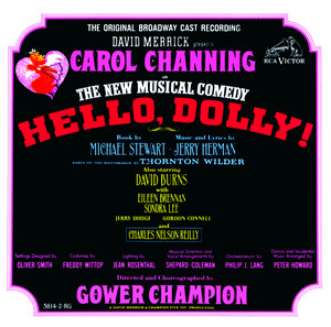 Before the Parade Passes By Hello, Dolly! Ensemble & Carol Channing | Album Cover