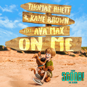 On Me (feat. Ava Max) - Thomas Rhett & Kane Brown