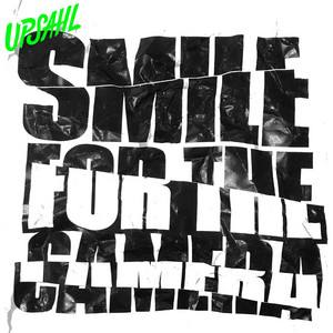 Smile For The Camera - UPSAHL | Song Album Cover Artwork