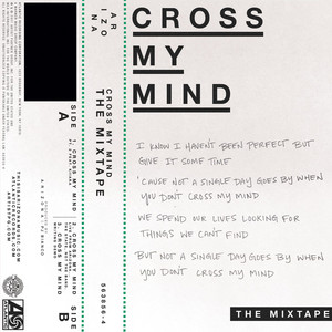 Cross My Mind, Pt. 2 (feat. Kiiara) - A R I Z O N A