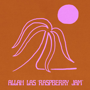 Raspberry Jam - Allah-Las | Song Album Cover Artwork